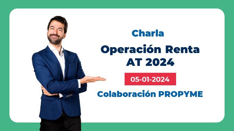 Operación Renta y Declaraciones Juradas AT 2024